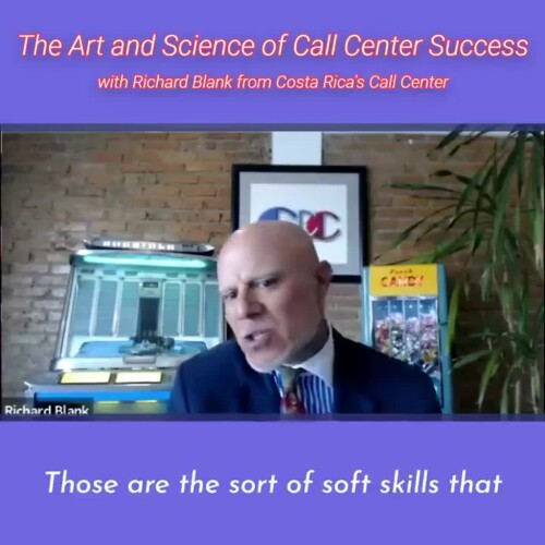 CONTACT-CENTER-PODCAST-Richard-Blank-from-Costa-Ricas-Call-Center-on-the-SCCS-Cutter-Consulting-Group-The-Art-and-Science-of-Call-Center-Success-PODCAST.Those-are-the-soft-of-soft-skil6ca299a82d70d44d.jpg