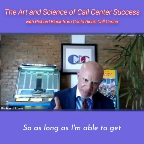 CONTACT-CENTER-PODCAST-Richard-Blank-from-Costa-Ricas-Call-Center-on-the-SCCS-Cutter-Consulting-Group-The-Art-and-Science-of-Call-Center-Success-PODCAST.so-as-long-as-Im-able-to-get.00c48adc269f6e84.jpg